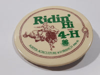 1984-85 Alberta Agriculture 4-H Branch Ridin' Hi with 4-H 2 1/4" Round Button Pin