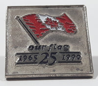 Canada Our Flag 1965 to 1990 25 Years 3/4" x 3/4" Enamel Metal Pin