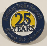 Holiday Trails Resorts 25 Years Living The Dream 1 1/4" Enamel Metal Lapel Pin