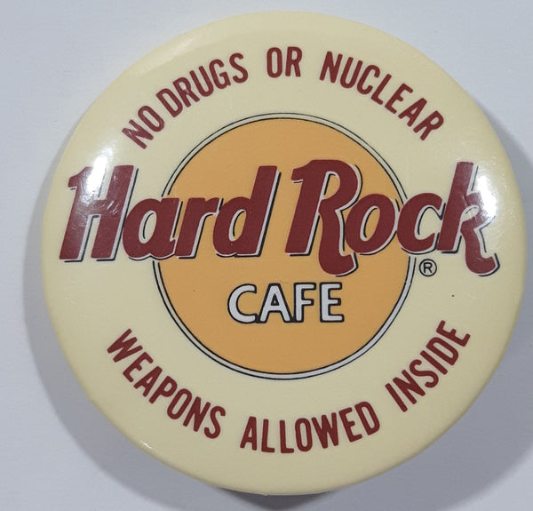 Vintage Hard Rock Cafe No Drugs or Nuclear Weapons Allowed Inside 1 1/2" Round Button Pin