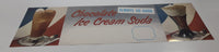 Vintage Chocolate Ice Cream Soda Always So Good Store Window Advertisement Litho in U.S.A.