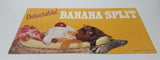 Vintage Delectable! Banana Split Store Window Advertisement