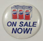Vintage Pepsi Cola One Sale Now! 31/2" Round Button Pin