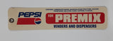 Vintage Pepsi Cola For Premix Venders And Dispensers Tag
