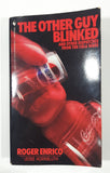 1988 The Other Guy Blinked By Roger Enrico Paperback Edition Book